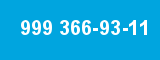 999 366-93-11 999 366-93-11